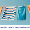 How to wash towels and keep them soft and fluffy